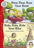 Row, row, row your boat : Ride, ride, ride your bike