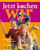 Jetzt kochen wir: Kochschule für Kinder