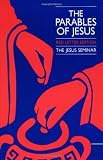 The Parables of Jesus (Jesus Seminar Series)