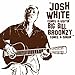 Josh White, Comes A-Visitin, Comes A-Singin', 発売中