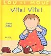 Lou et Mouf : Vite, Vite !