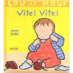 Lou et Mouf : Vite, Vite !
