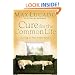 Cure for the Common Life: Living in Your Sweet Spot