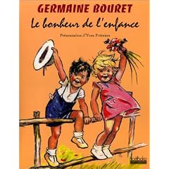 Germaine bouret le bonheur de l'enfance