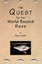 The Quest for the World Record Bass