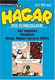 H�gar der Schreckliche: Gut gegeben / Ehegl�ck / Helga, H�gars bessere H�lfte - Dik Browne