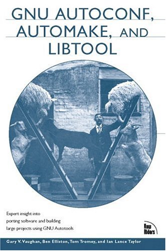 GNU Autoconf, Automake and Libtool