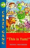 This Is Yum! (Crazy Gang)