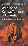 Wildlife of Kenya, Tanzania and Uganda (Traveller's Guide)