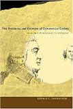 The Problems and Promise of Commercial Society: Adam Smiths Response to Rousseau