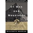 Of Men and Mountains: The Classic Memoir of Wilderness Adventure
