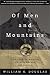 Of Men and Mountains: The Classic Memoir of Wilderness Adventure