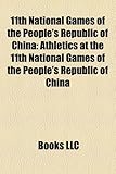11th National Games of the People's Republic of China: Athletics at the 11th National Games of the People's Republic of China-