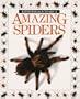 Amazing Spiders (Eyewitness Junior)