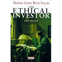 The Ethical Investor: Making Gains with Values