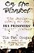 On the Blanket: The Inside Story of the Ira Prisioners' Dirty Protest