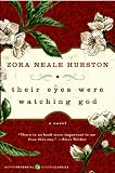 Hurstons Their Eyes Were Watching (Their Eyes Were Watching God by Zora Neale Hurston (Paperback - May 30, 2006))