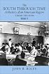 The South Through Time: A History of an American Region Volume II (3rd Edition)