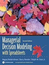 Managerial Decision Modeling with Spreadsheets and Student CD Package (2nd Edition)