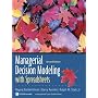 Managerial Decision Modeling with Spreadsheets: AND Student CD Package