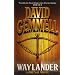 Waylander (A Drenai Novel)