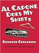 Al Capone Does My Shirts