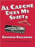 Al Capone Does My Shirts