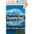 Discovering Denali: A Complete Reference Guide to Denali National Park and Mount McKinley, Alaska
