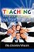Teaching: The Greatest Career on the Planet