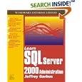 Learn SQL Server 2000 Administration by  Jeffrey Garbus
