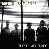 These Hard Times