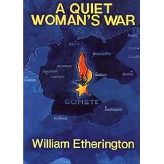A Quiet Woman's War: The Story of Elsie Bell
