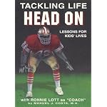 Tackling Life Head on: Lessons for Kids' Lives With Ronnie Lott As 