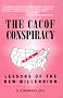 The Cacof Conspiracy: Lessons of the New Millennium