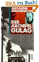 Der Archipel GULAG.