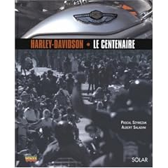 Harley-Davidson 1903-2003 : Le Centenaire
