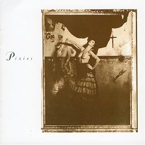 Surfer Rosa - Come On Pilgrim