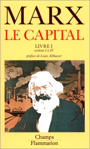 Le Capital, livre I, sections I à IV