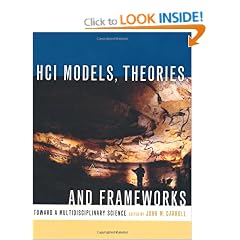 HCI Models, Theories, and Frameworks: Toward a Multidisciplinary Science