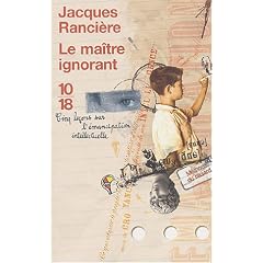 Le ma�tre ignorant : Cinq le�ons sur l'�mancipation intellectuelle