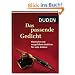 Duden. Das passende Gedicht: Klassische und ausgefallene Gedichte f�r viele Anl�sse