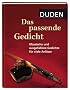 Duden. Das passende Gedicht: Klassische und ausgefallene Gedichte f�r viele Anl�sse