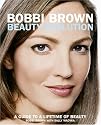 Bobbi Brown Beauty Evolution: A Guide to a Lifetime of Beauty