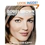 Bobbi Brown Beauty Evolution: A Guide to a Lifetime of Beauty