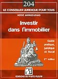 Revue Puits Fleuri  / Investir dans l'immobilier : Guide pratique, juridique et fiscal