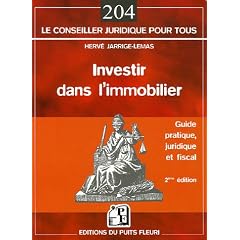 Investir dans l'immobilier : Guide pratique, juridique et fiscal