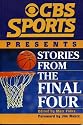 CBS Sports Presents : Stories From the Final Four