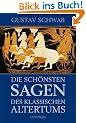 Die sch�nsten Sagen des klassischen Altertums