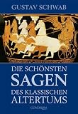 Bücher : Die schönsten Sagen des klassischen Altertums