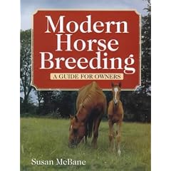 Modern Horse Breeding: A Guide for Owners